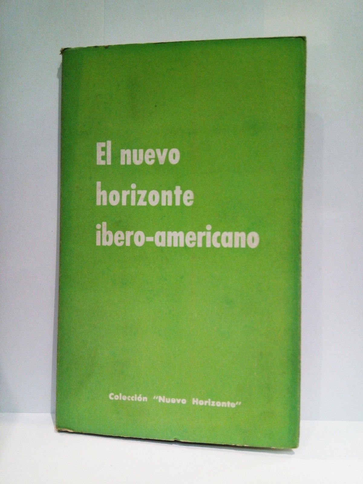 El nuevo horizonte ibero-americano