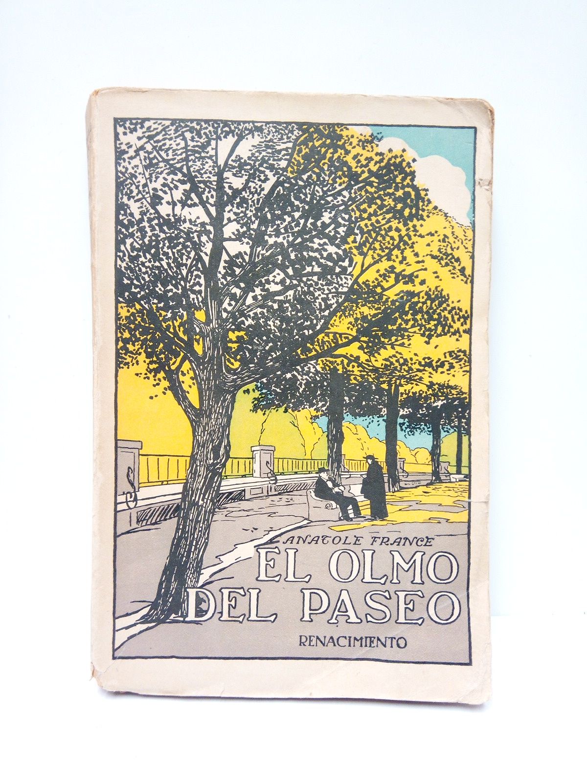 El olmo del paseo: historia contemporanea / Versión castellana de …