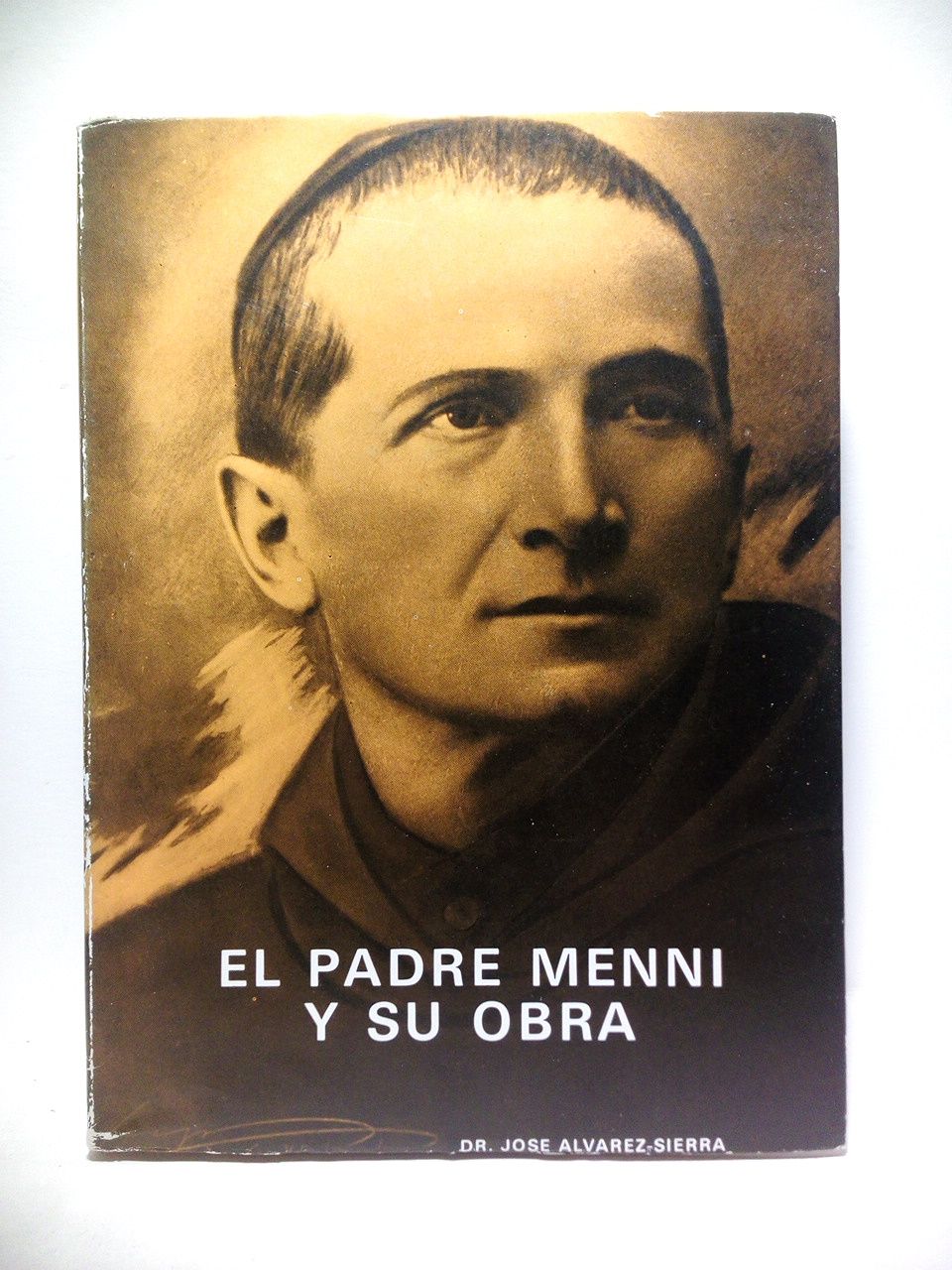 El Padre Menni y su obra