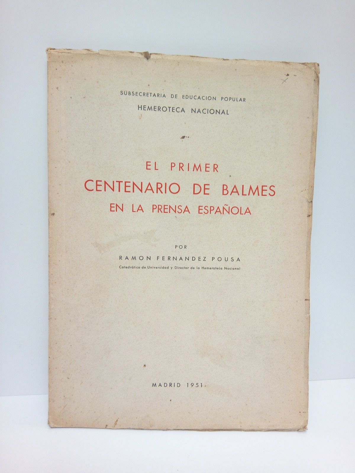 El primer Centenario de Balmes en la Prensa Española