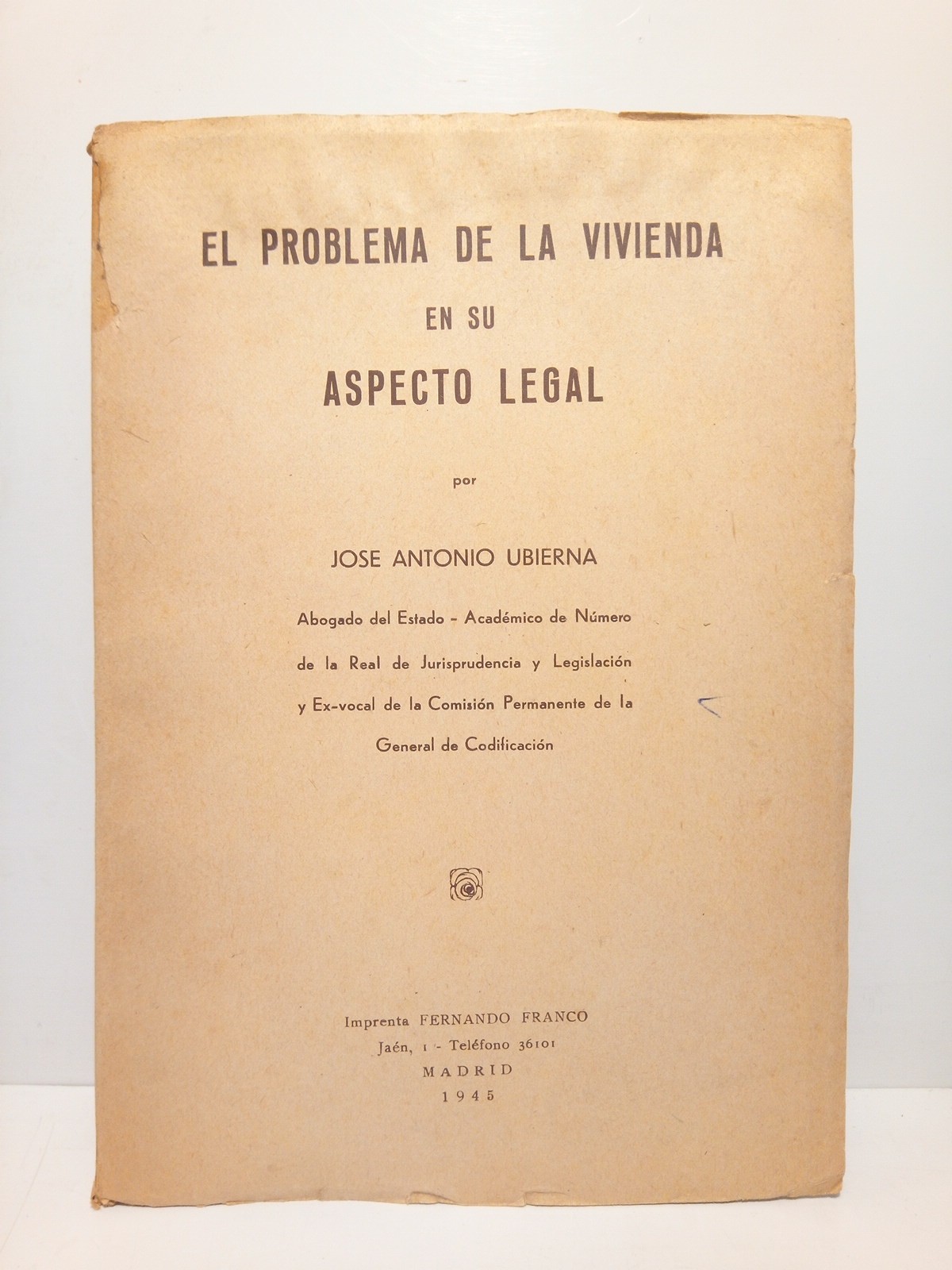 El problema de la vivienda en su aspecto legal