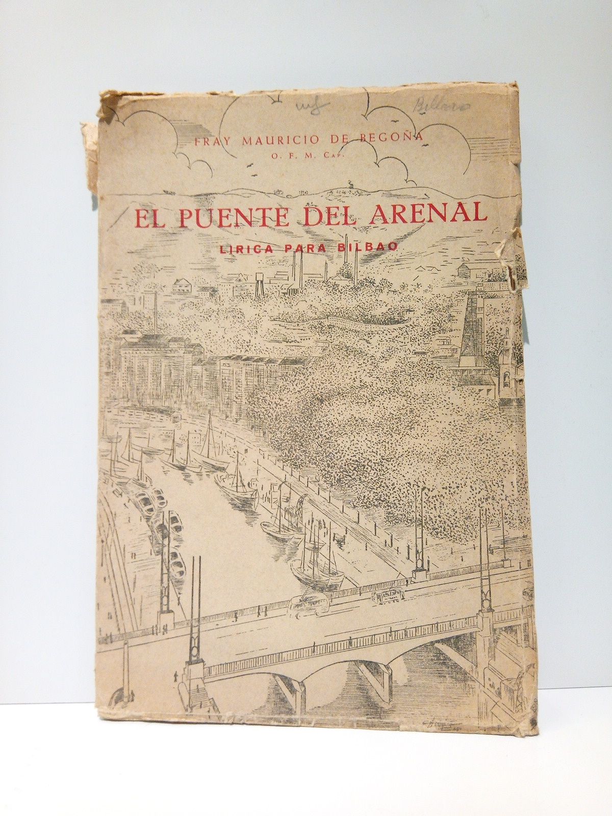 El Puente del Arenal: Lírica para Bilbao