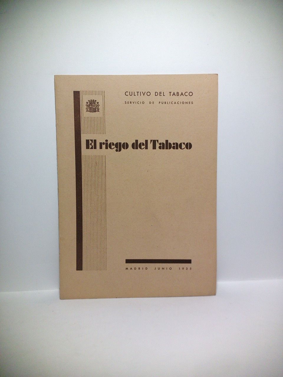 El riego del tabaco