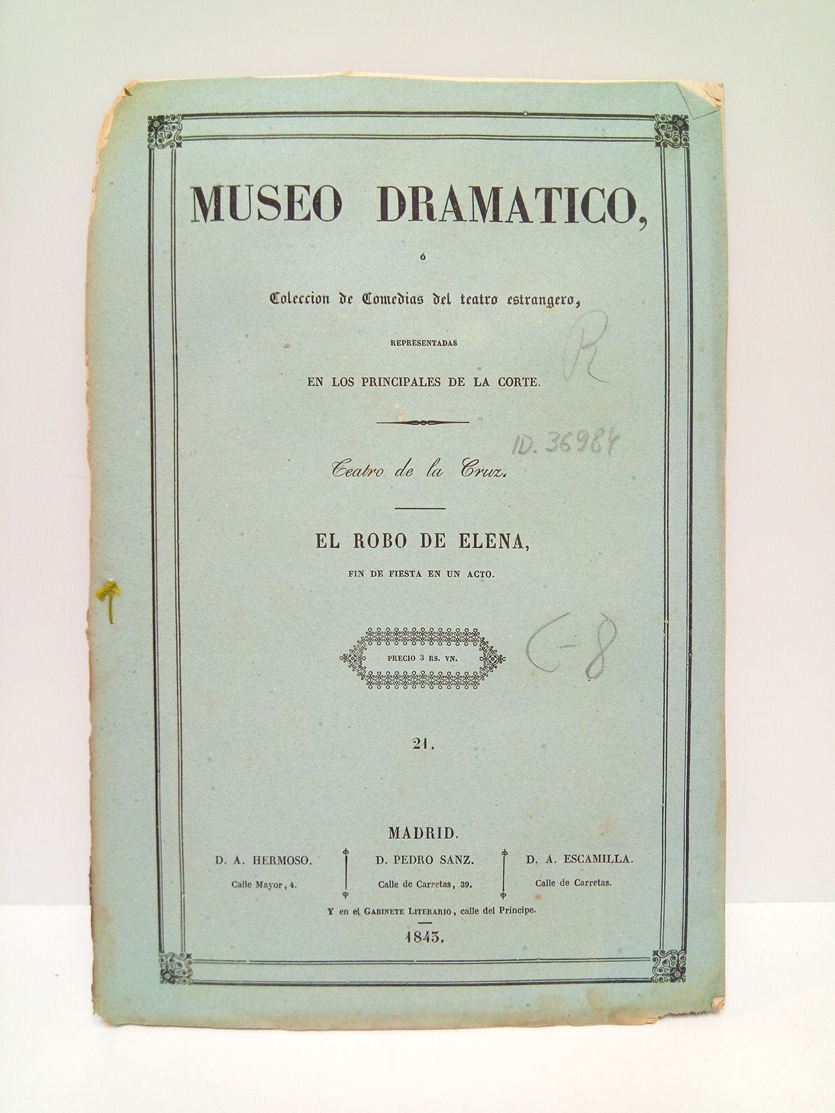 El robo de Elena. (Fin de fiesta en un acto. …