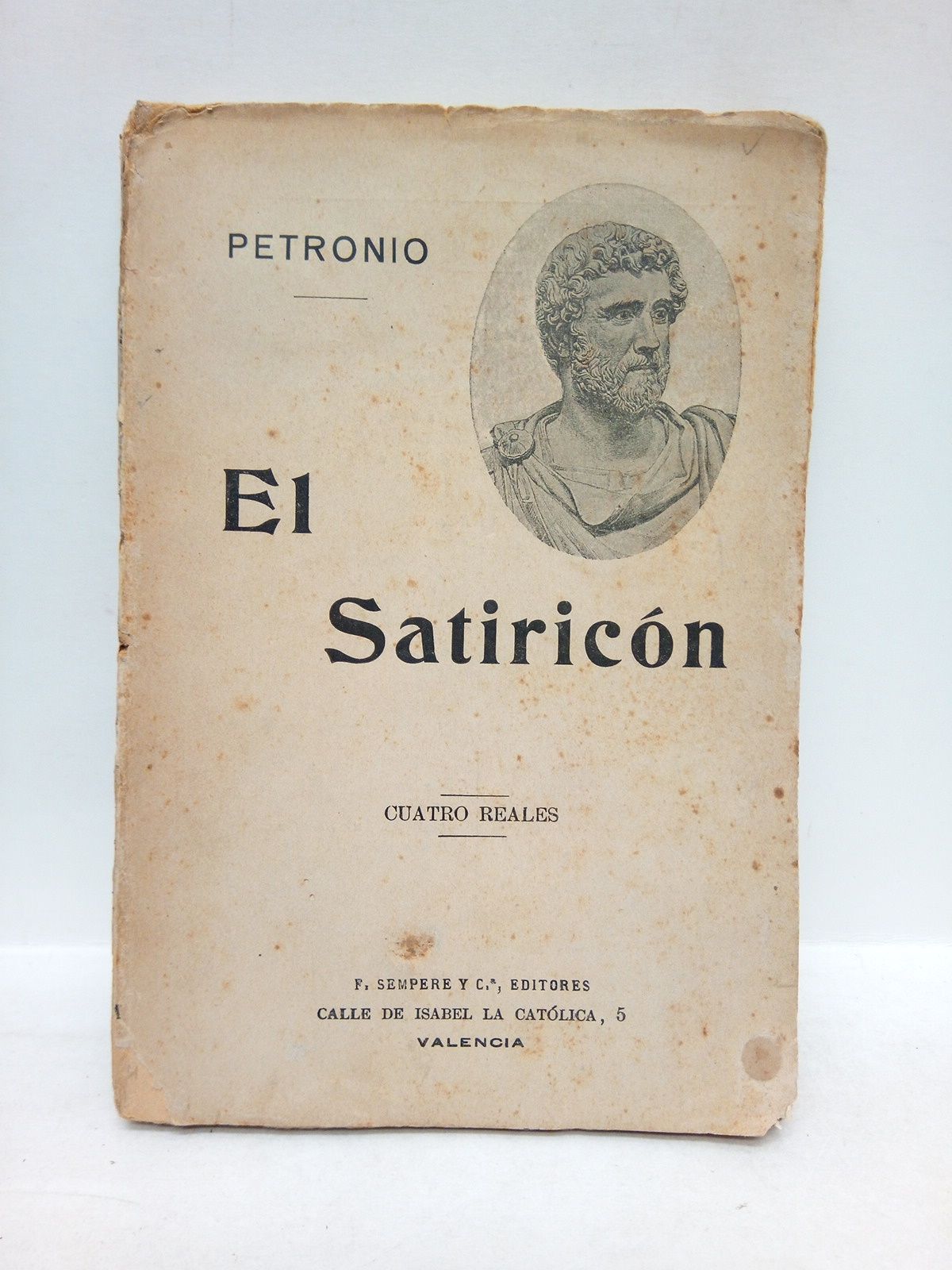 El Satiricón / Traducción de Roberto Robert (hijo). Con una …