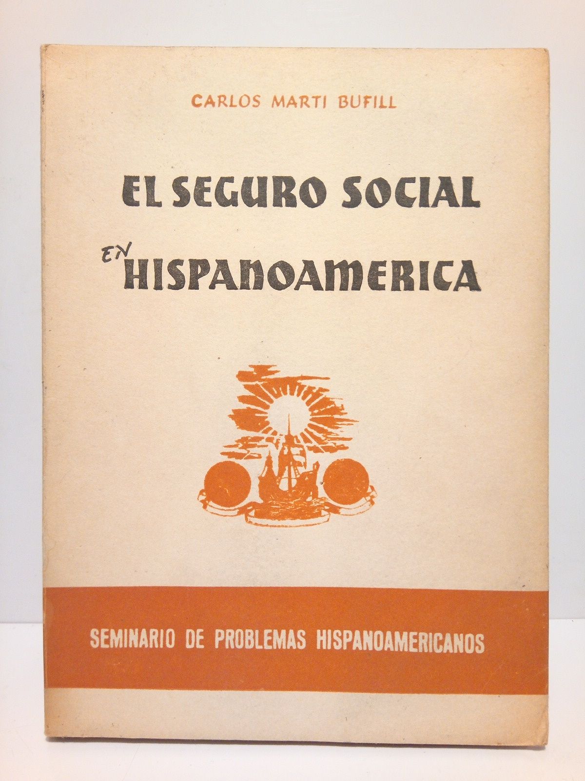 El seguro social en Hispanoamérica