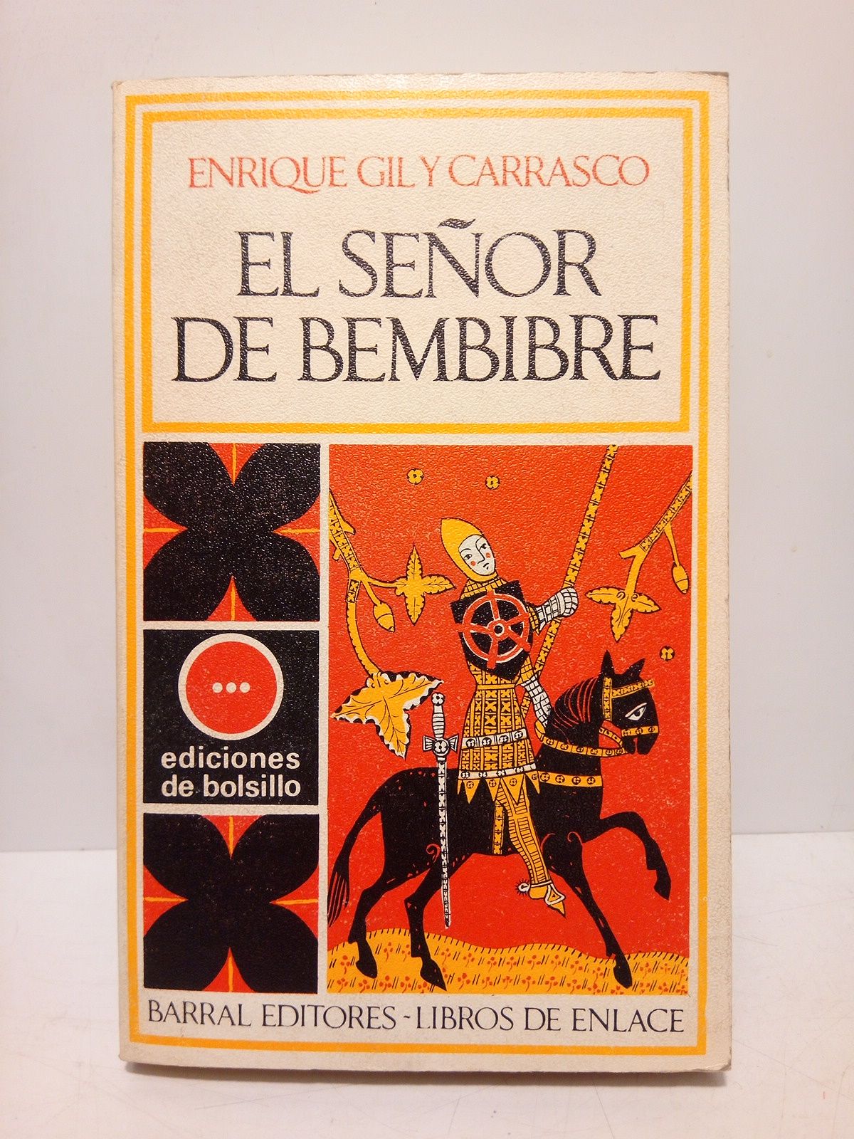 El Señor de Bembibre / Edición y prólogo de Ramón …