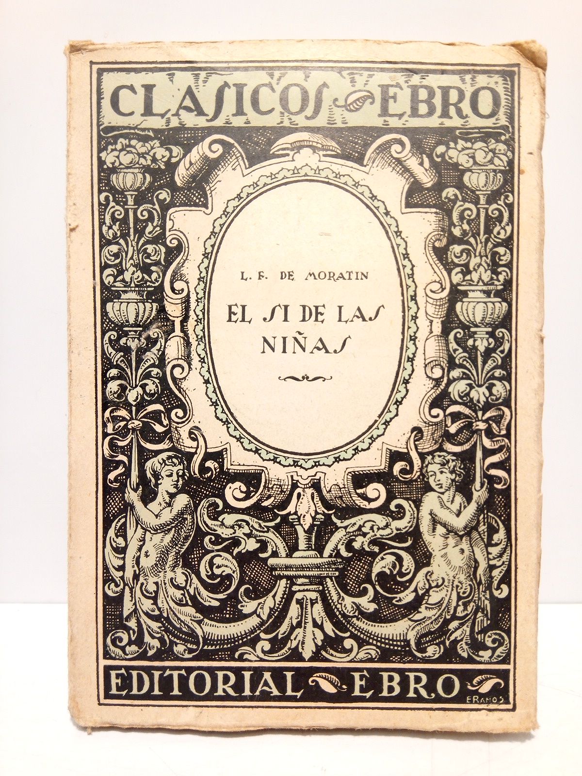 El sí de las niñas / Edición, estudio y notas …