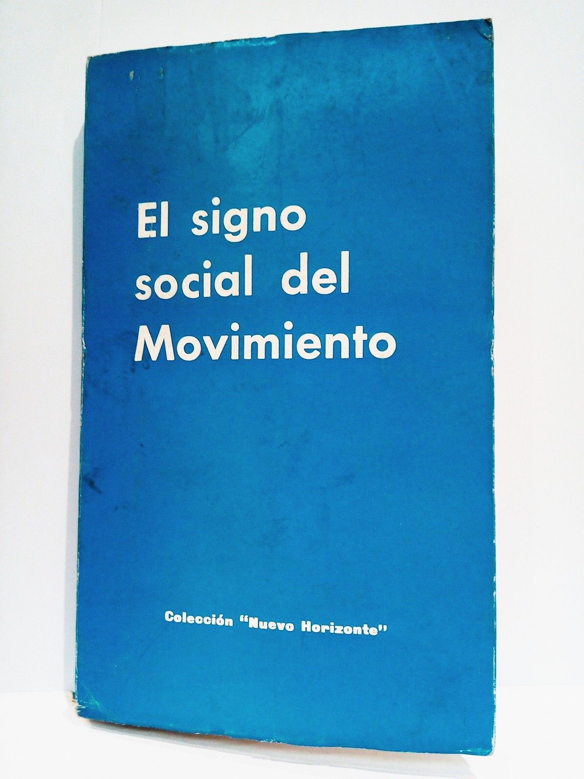 El signo social del Movimiento