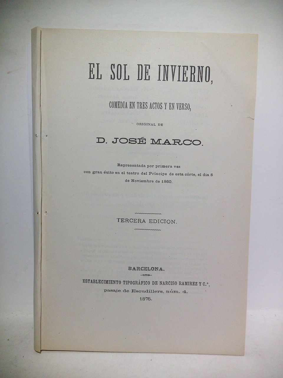 El Sol de Invierno. (Comedia en tres actos y en …