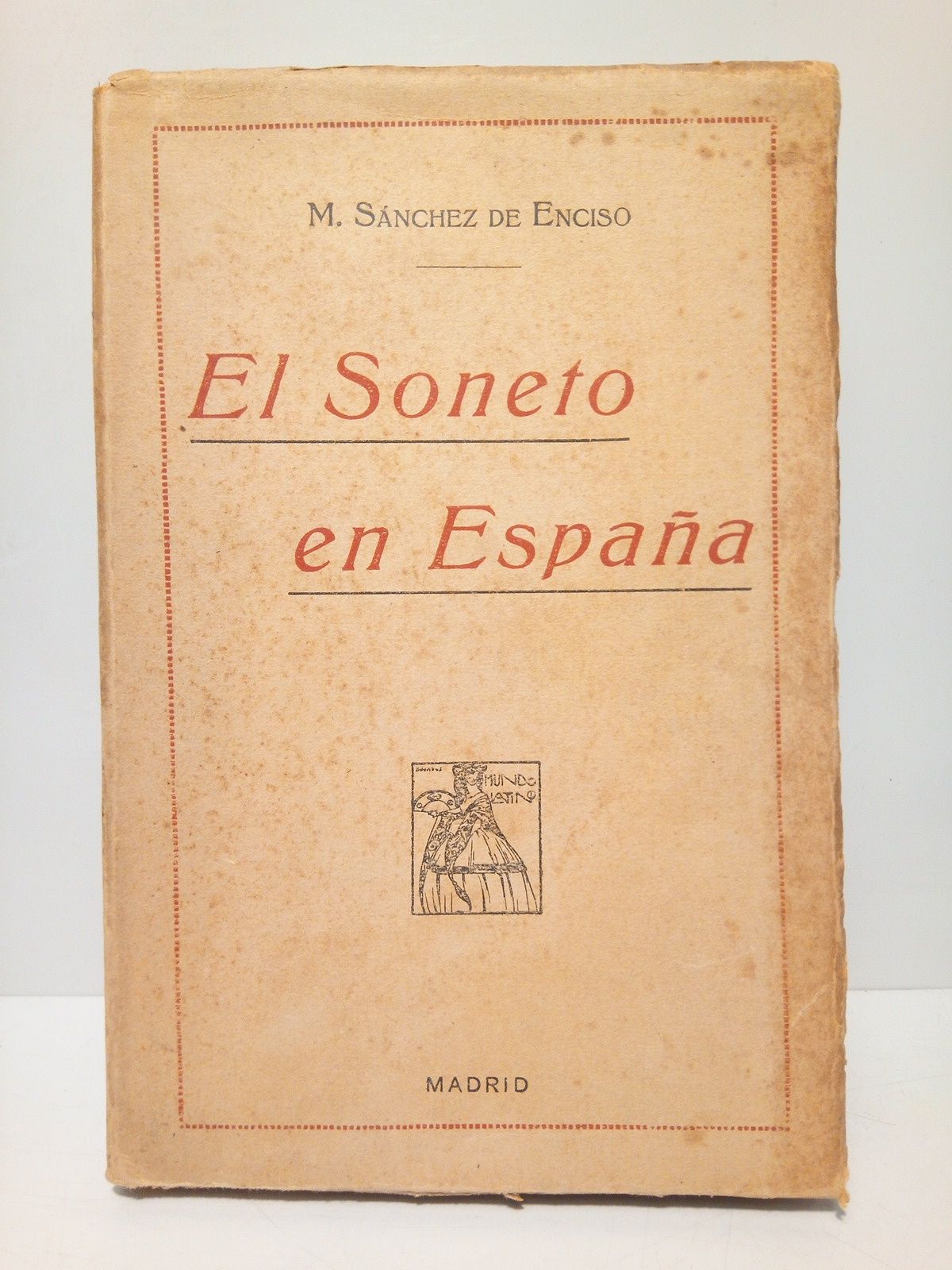 El Soneto en España. La lira de Castilla al "Itálico …