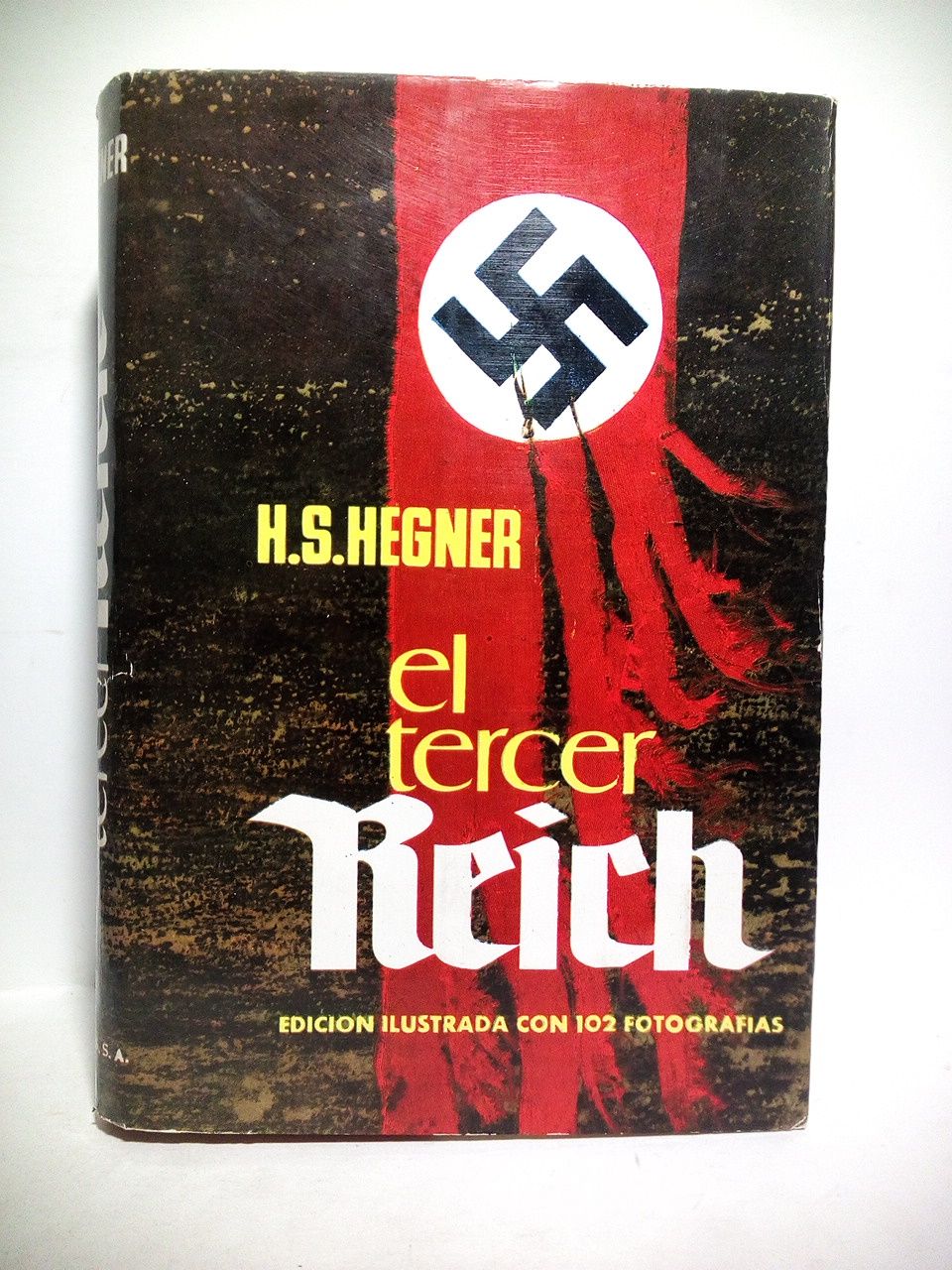 El Tercer Reich. (Título original: Die Reichskanzlei von 1933 bis …