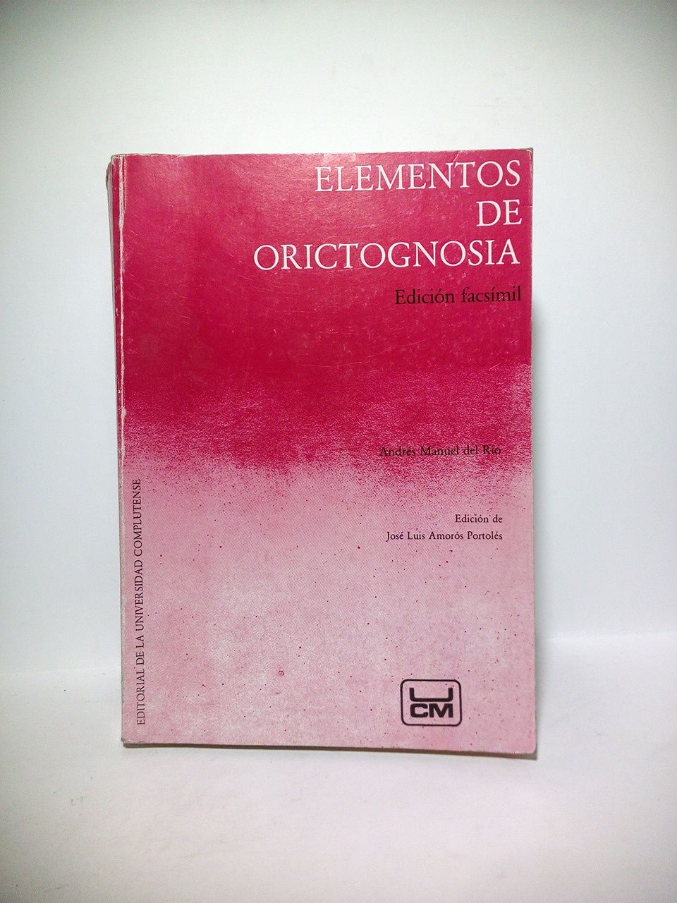 Elementos de Orictognosia o del conocimiento de los fósiles dispuesto …