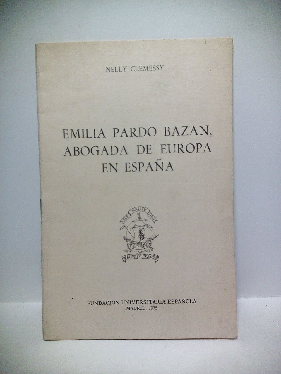 Emilia Pardo Bazán, abogada de Europa en España. (Conferencia pronunciada …