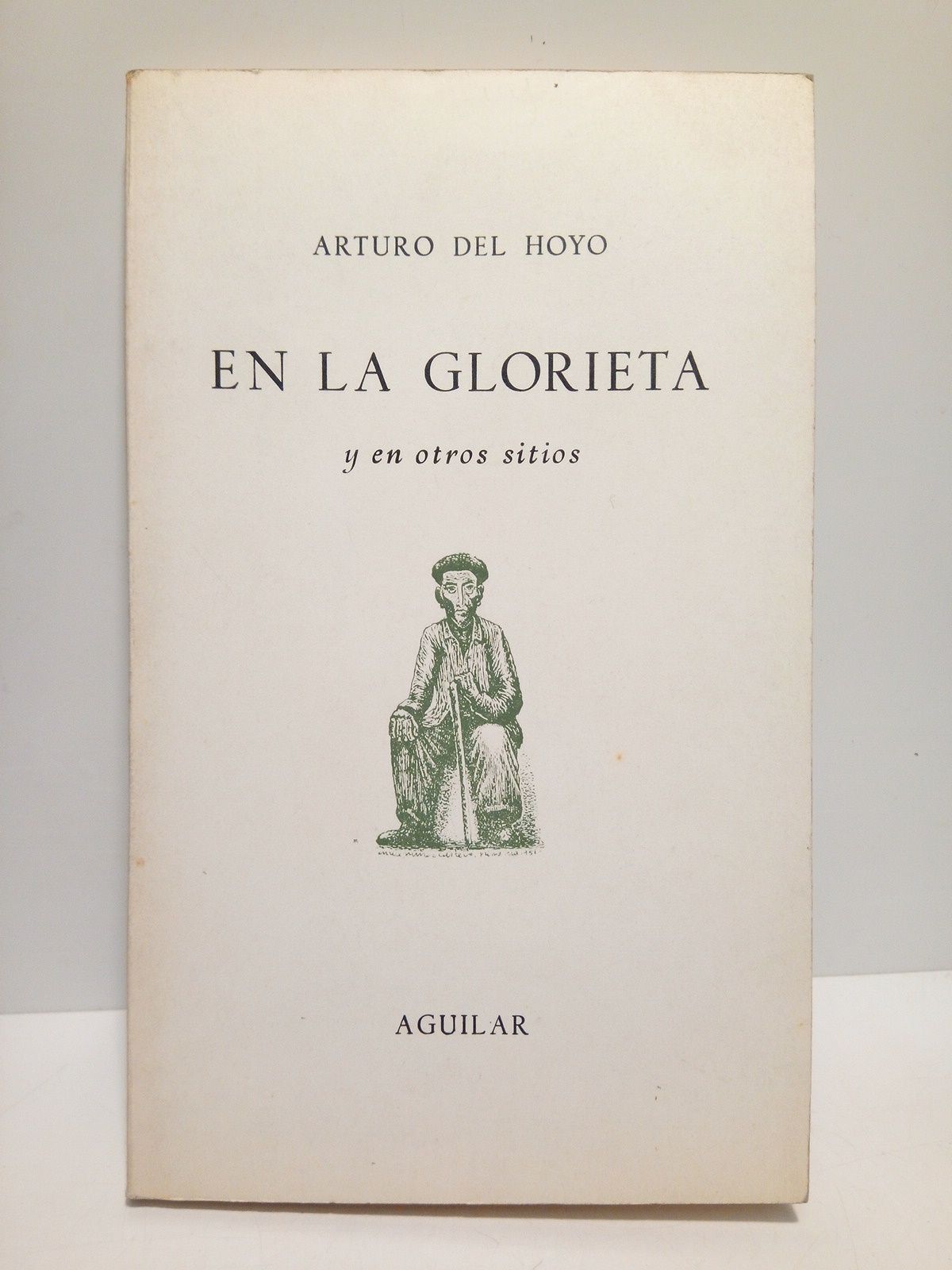 En la glorieta y en otros sitios