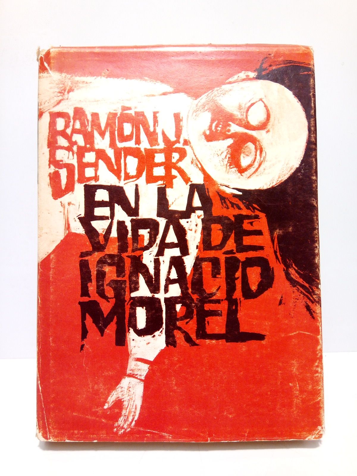 En la vida de Ignacio Morel (Novela. Premio Planeta 1969)