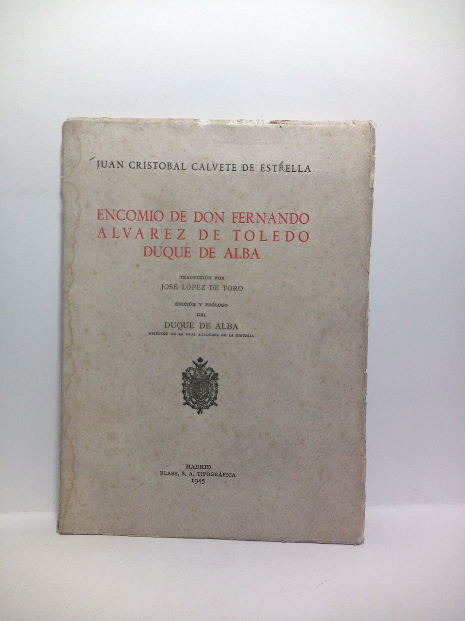 Encomio de Don Fernando Alvarez de Toledo, Duque de Alba …