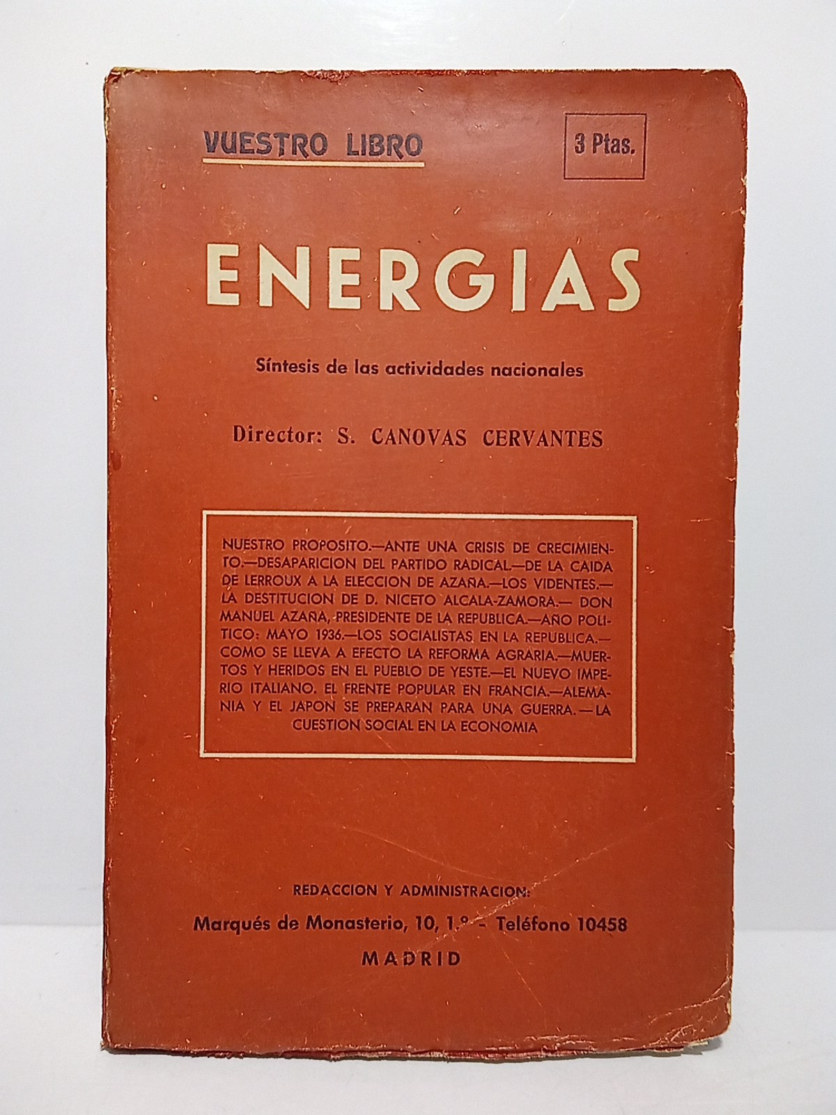 Energías. Síntesis de las actividades nacionales. (Director S. Cánovas Cervantes). …