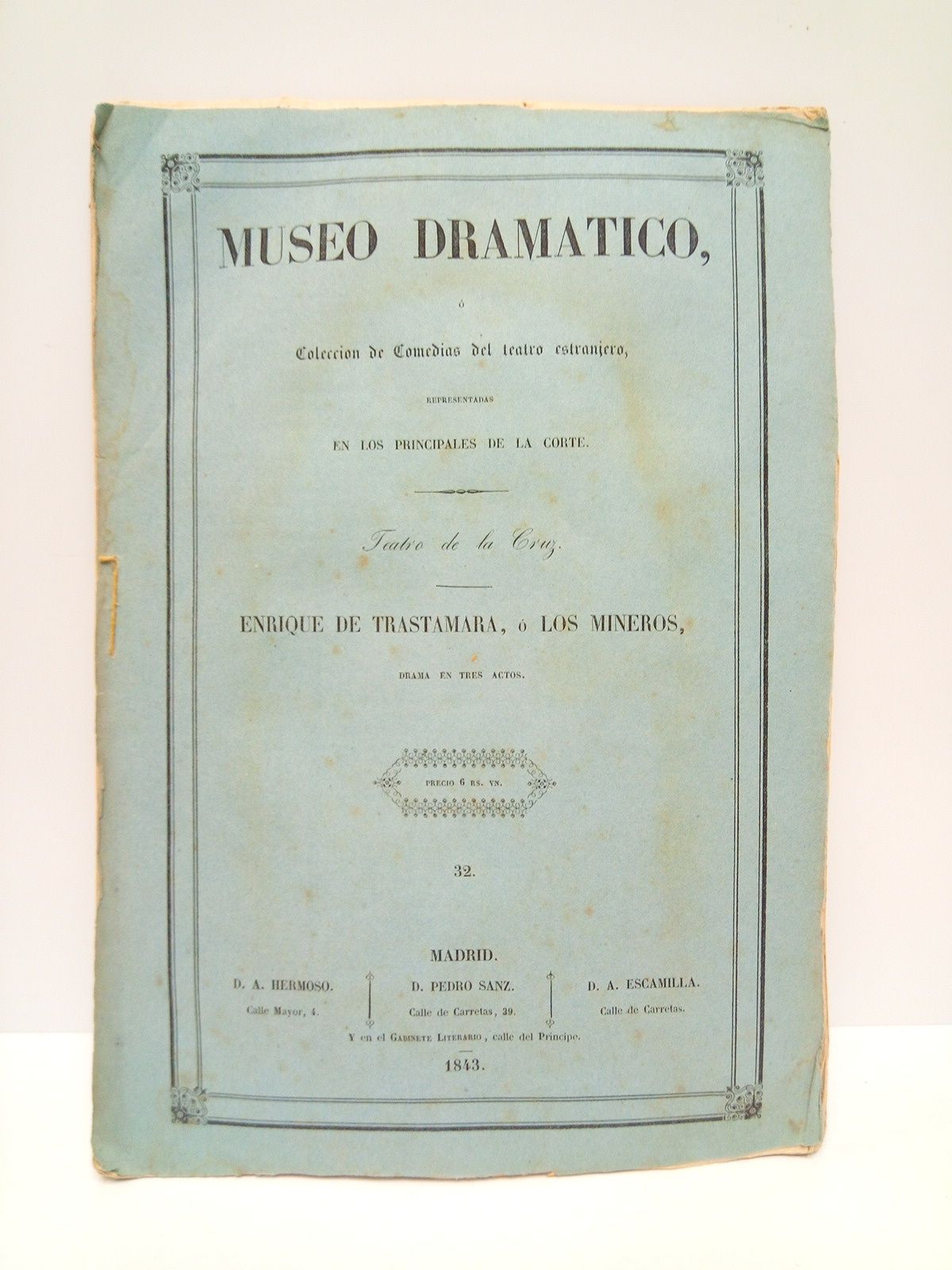 Enrique de Trastamara, o los mineros. (Drama en tres actos …