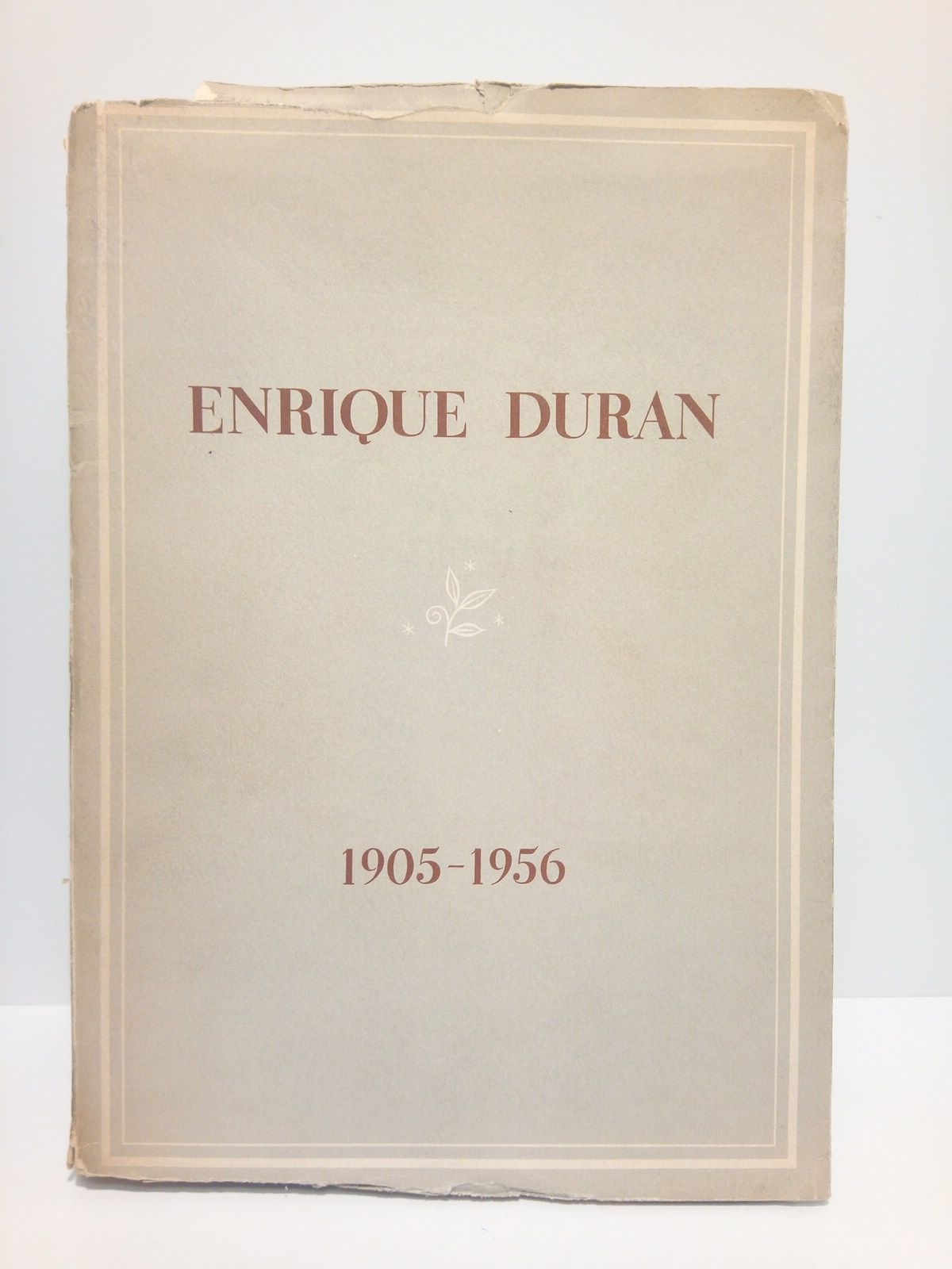 Enrique Durán. 1905 - 1957. Ensayos / "Voz baja para …