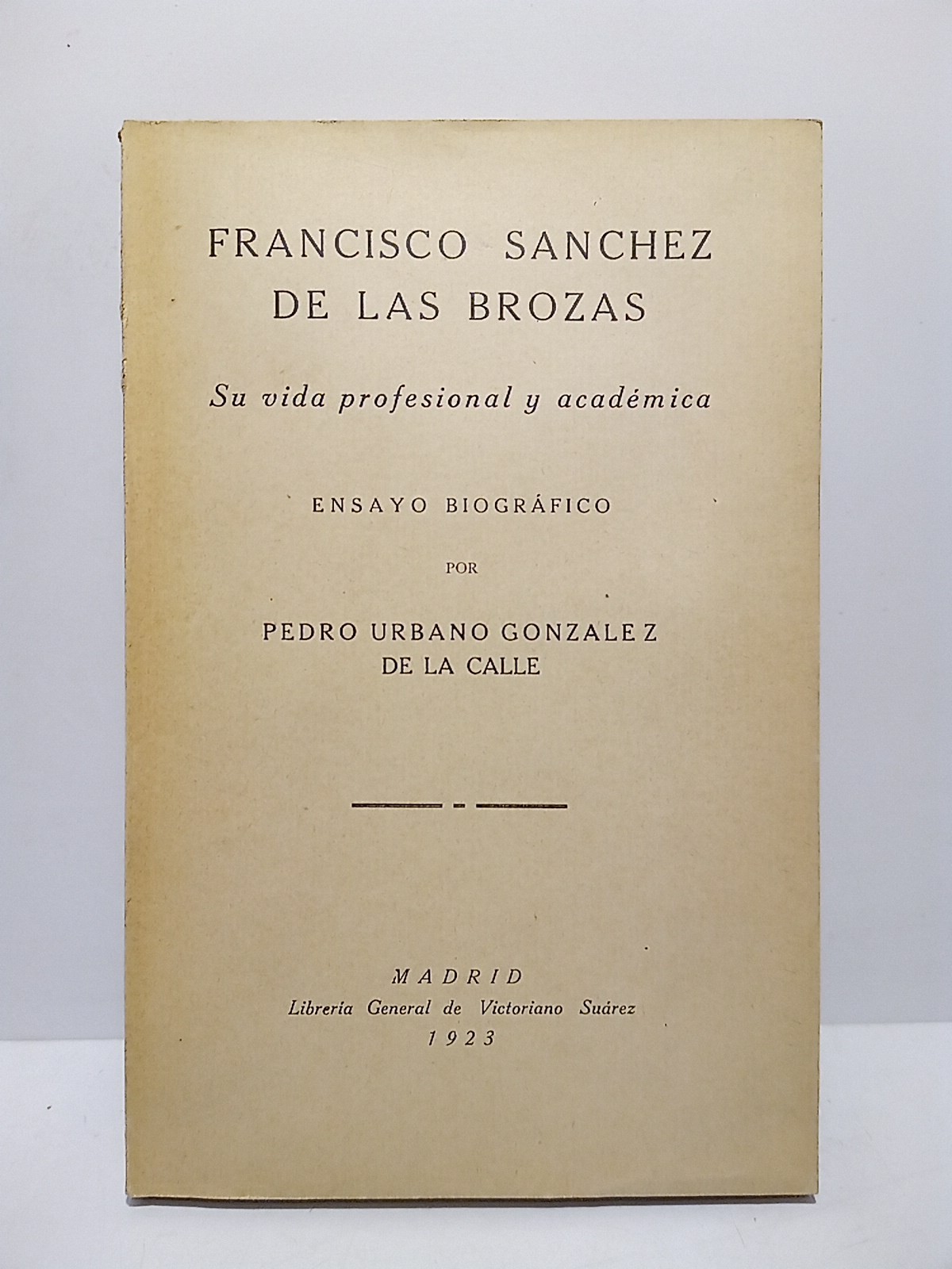 Ensayo biográfico: Vida profesional y académica de Francisco Sánchez de …