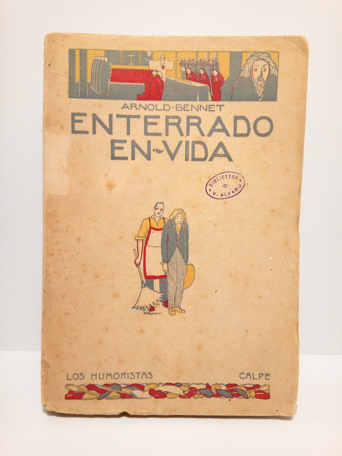 Enterrado en vida / Novela traducida del inglés por D. …