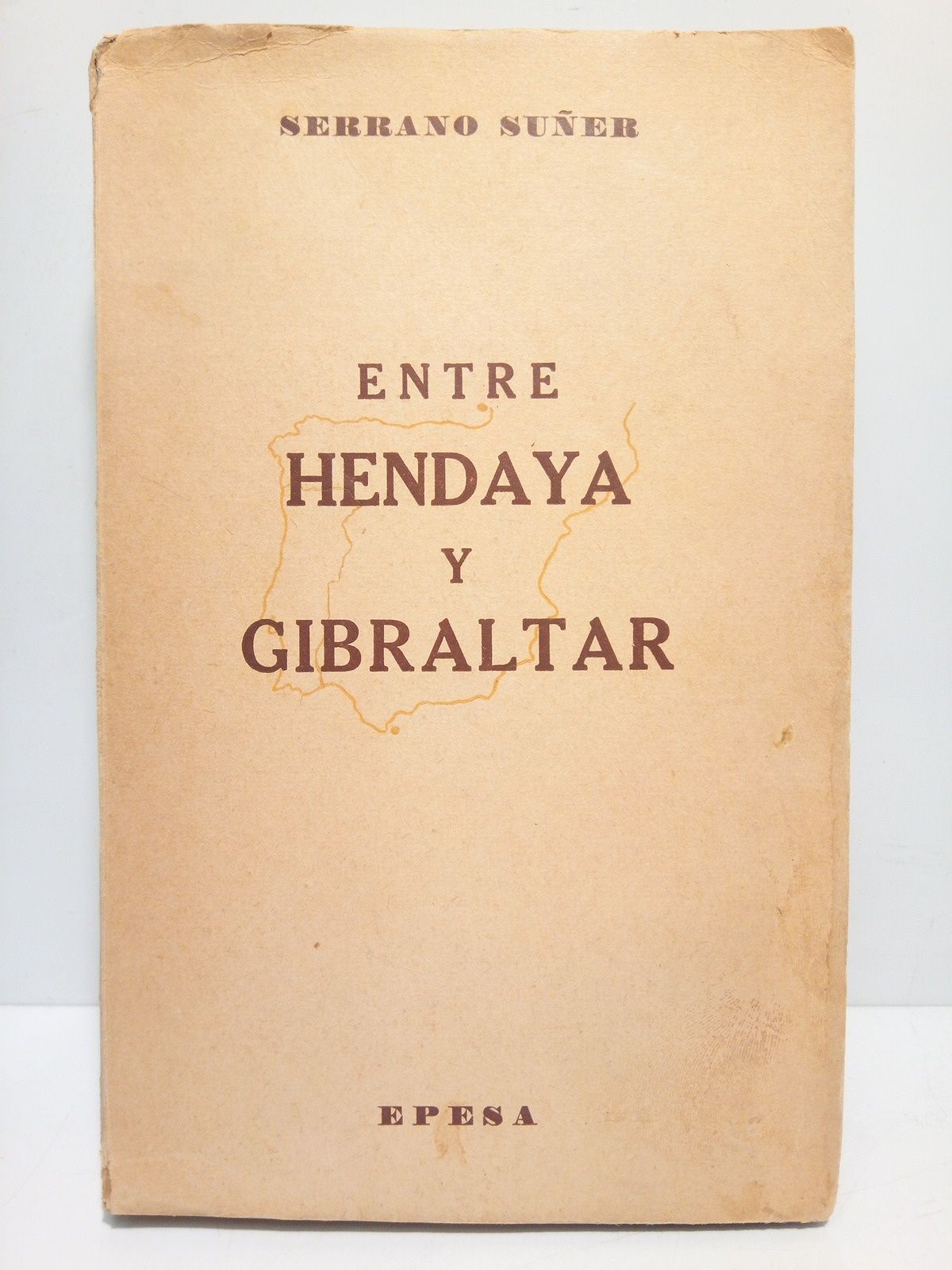 Entre Hendaya y Gibraltar: Noticia y reflexión, frente a una …