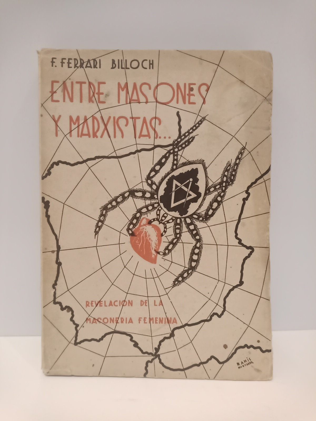 Entre masones y marxistas.: confesiones de un rosa-cruz. (II parte …