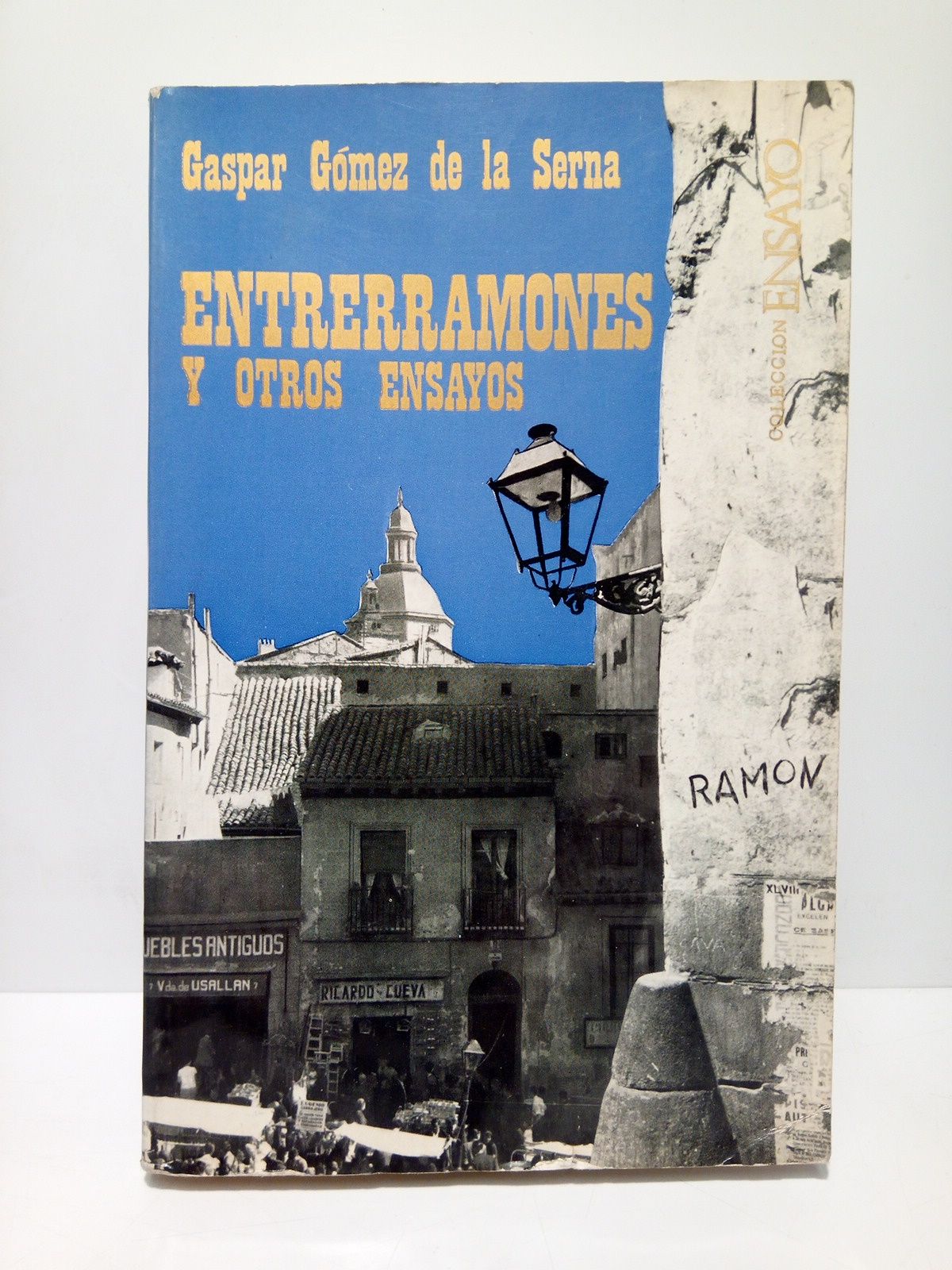 Entrerramones y otros ensayos