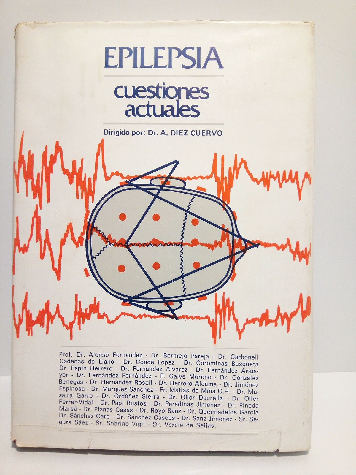 EPILEPSIA: cuestiones actuales / Con la colaboración de un amplio …