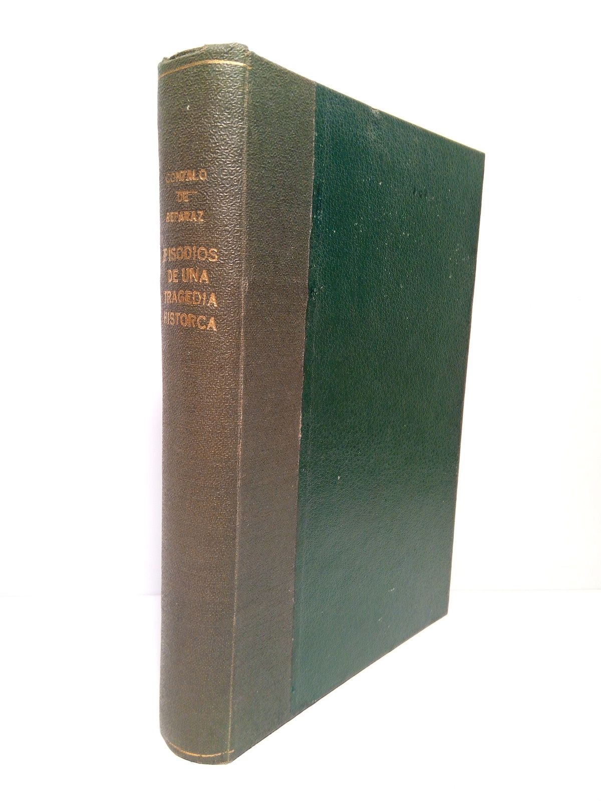 Episodios de una tragedia histórica