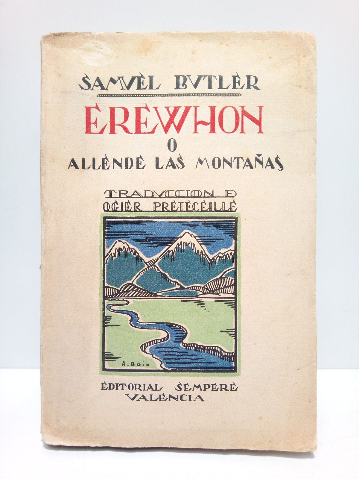 Erewhon ó Allende las Montañas / Traducción y prólogo de …