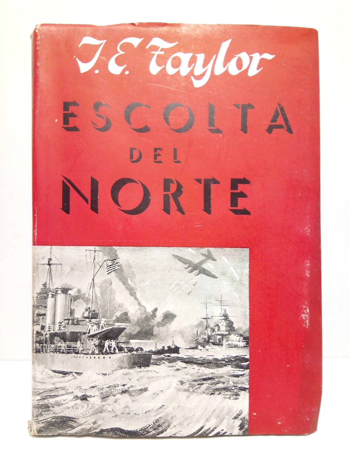 Escolta del norte / Trad. del inglés por José del …
