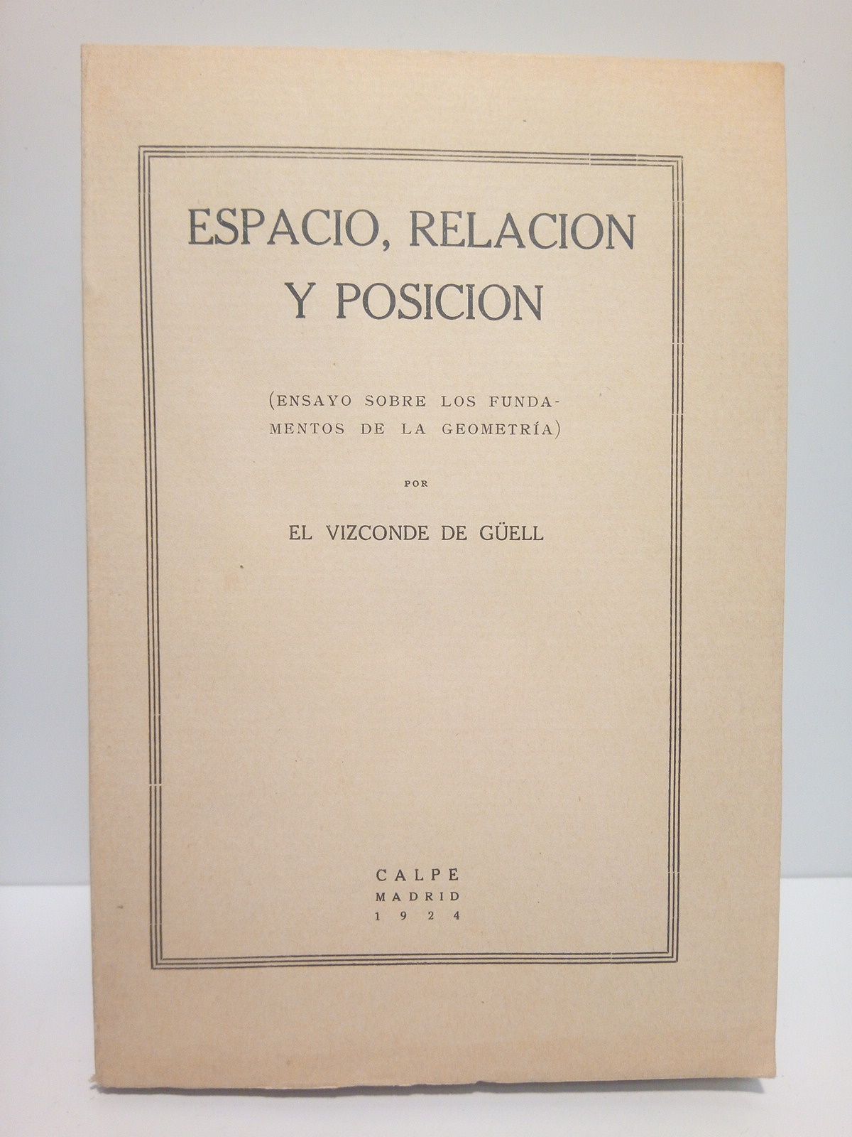 Espacio, relación y posición: Ensayo sobre los fundamentos de la …