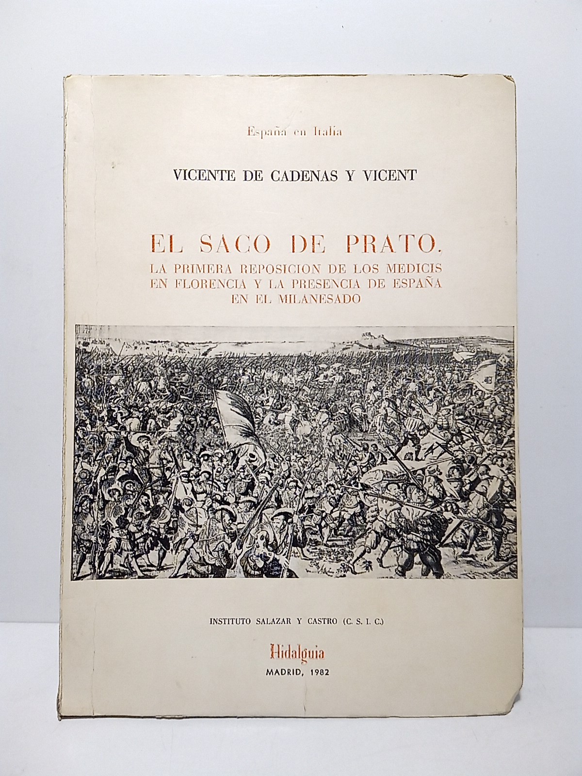 España en Italia: El saco de Prato, la primera reposición …
