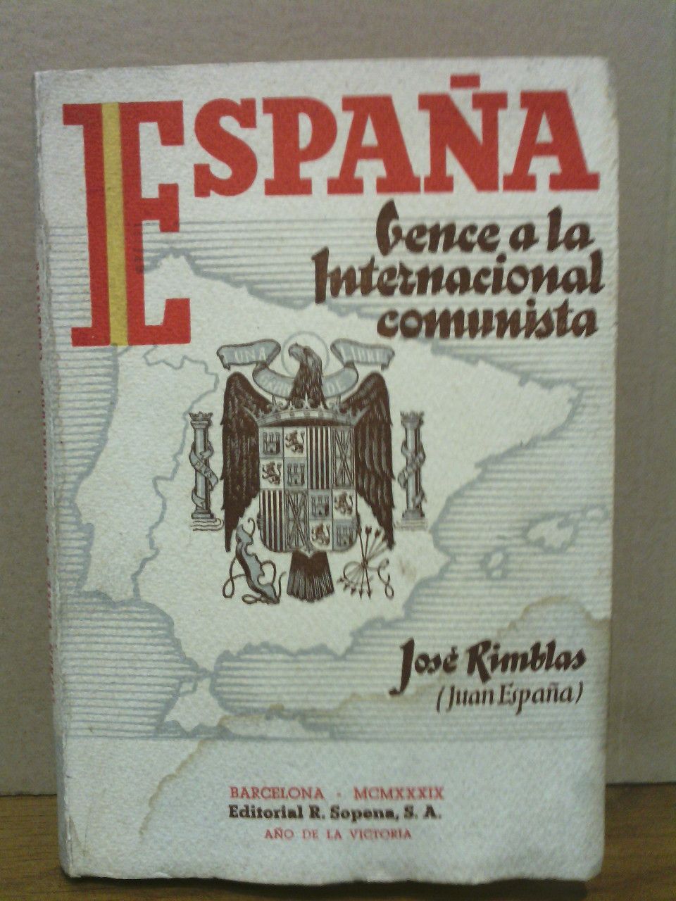 España vence a la Internacional Comunista: 1. El diez y …