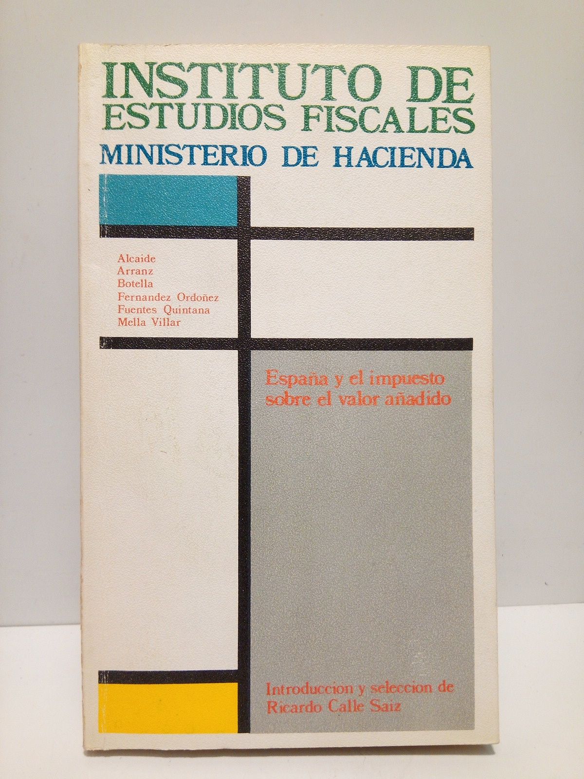 España y el impuesto sobre el valor añadido / Introducción …