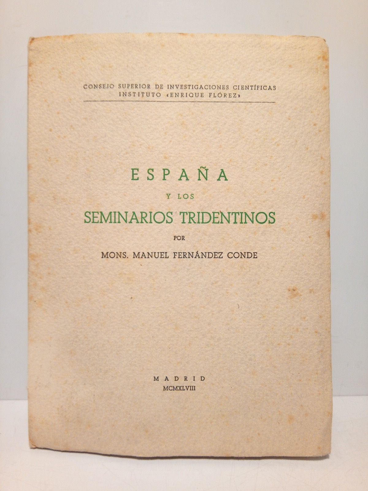 España y los Seminarios Conciliares / Prólogo de Mons. Pascual …