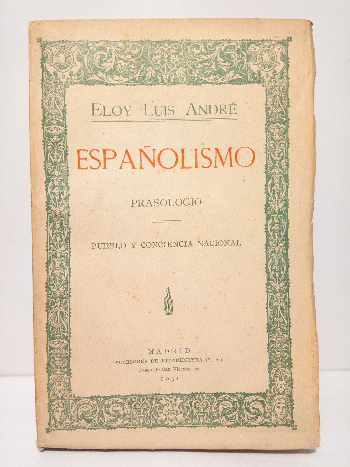 Españolismo: prasologio (Pueblo y conciencia nacional)