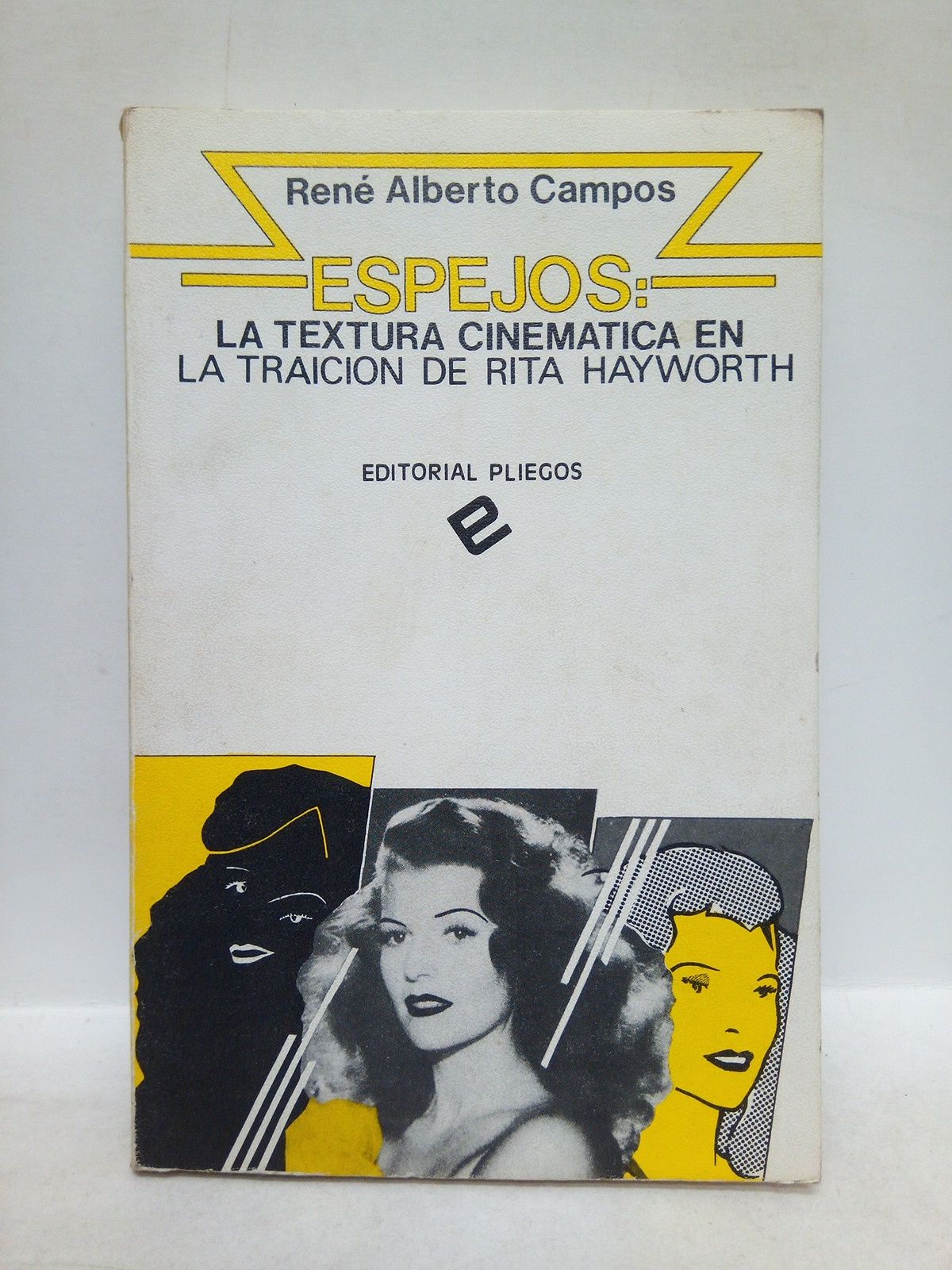 Espejos: La textura cinemática en La traición de Rita Hayworth