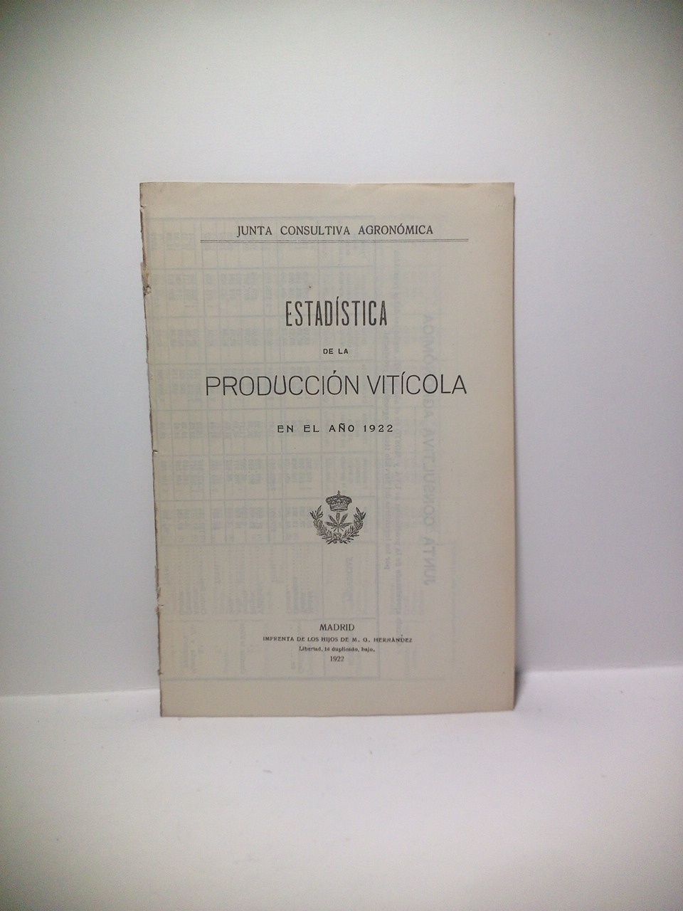 Estadística de la Producción Vitícola en el año 1922 [SEGUIDA …