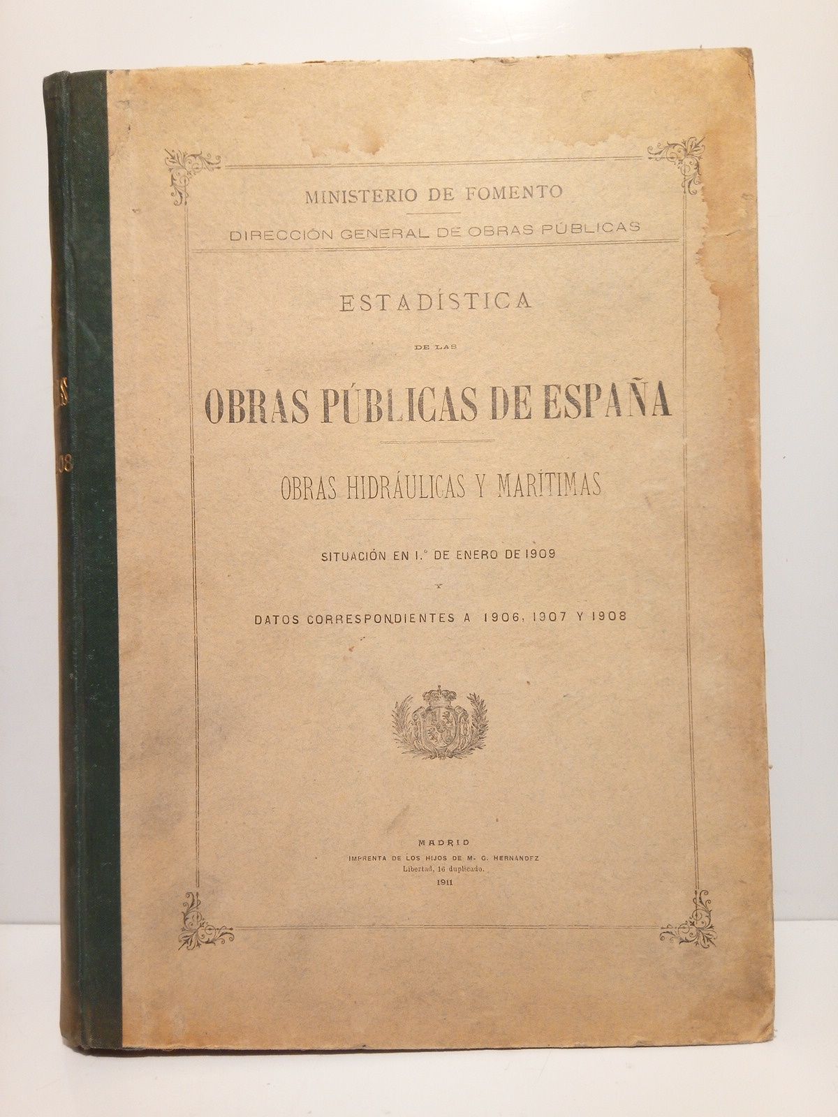 Estadística de las obras públicas en España: Obras Hidráulicas y …