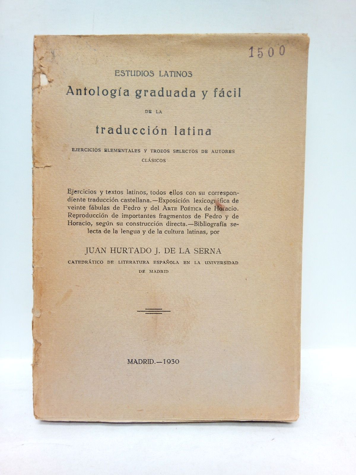 Estudios latinos: Antología graduada y fácil de la traducción latina. …