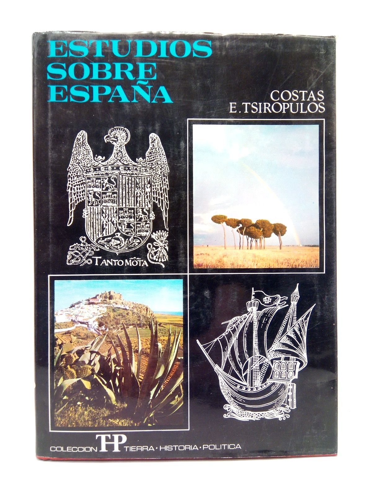 Estudios sobre España / Versión directa del original griego por …