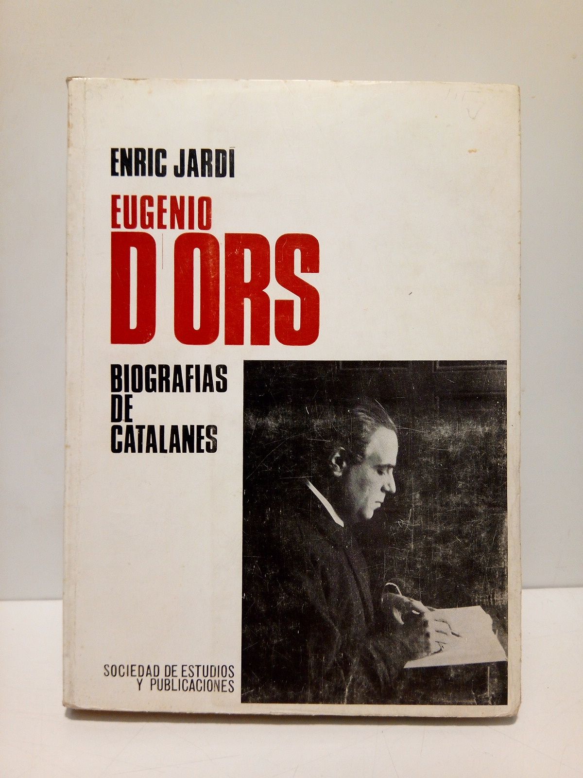 Eugenio D'Ors: Obra y vida