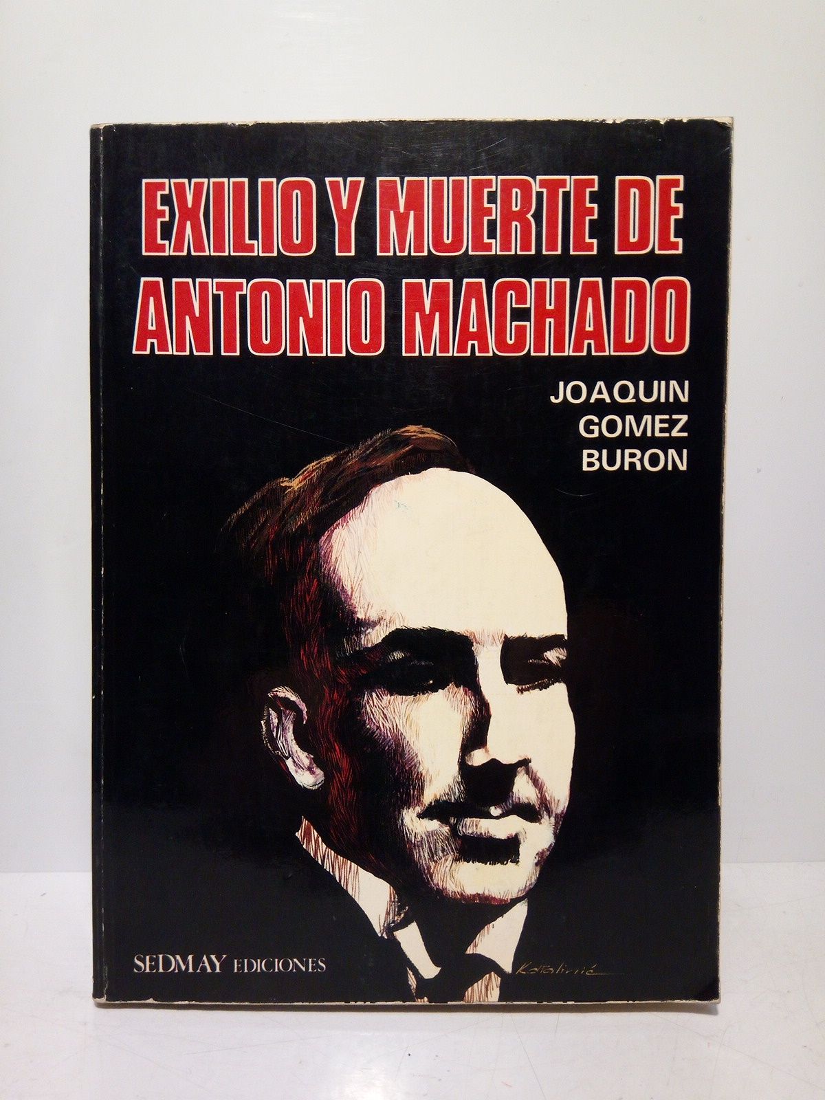 Exilio y muerte de Antonio Machado