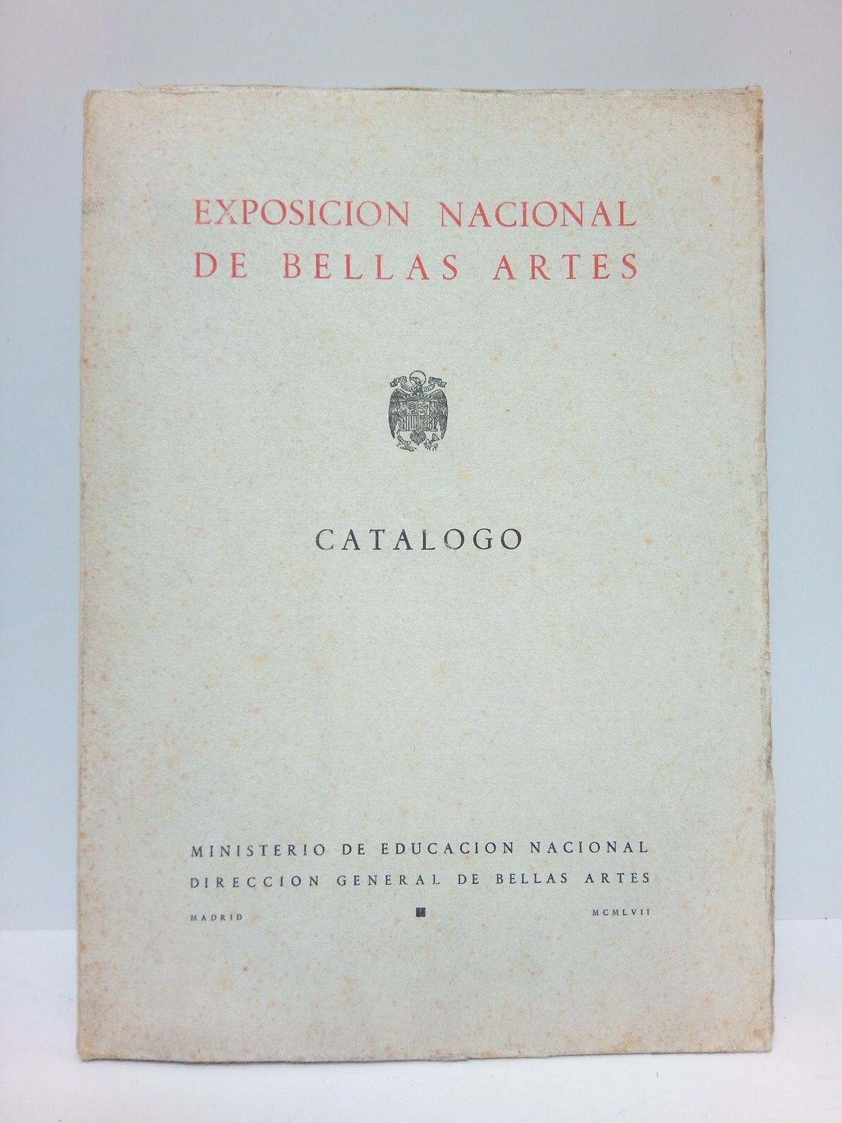 Exposición Nacional de Bellas Artes. Catálogo [1957]