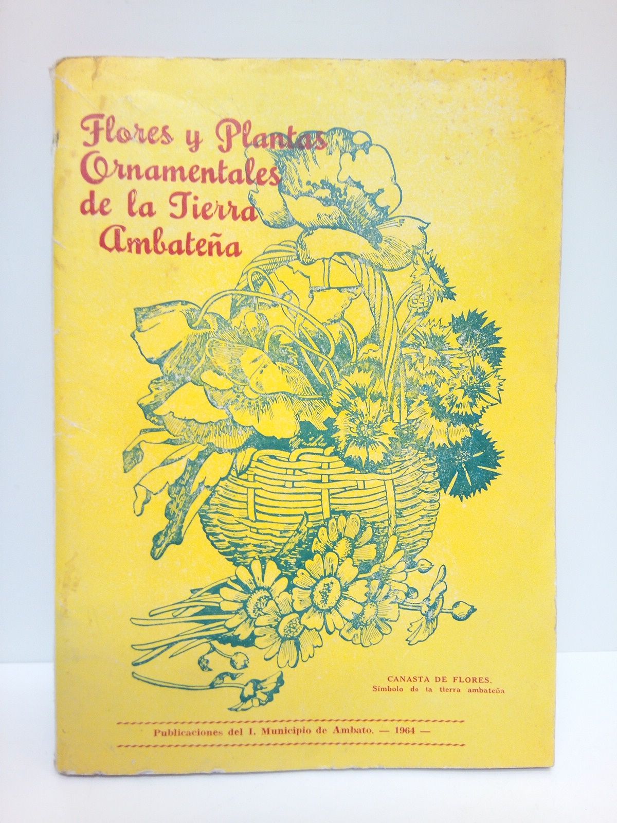 Flores y plantas ornamentales de la tierra ambateña