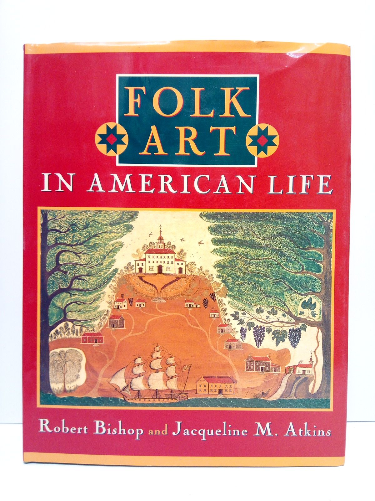 Folk Art in American Life / With the assistance of …
