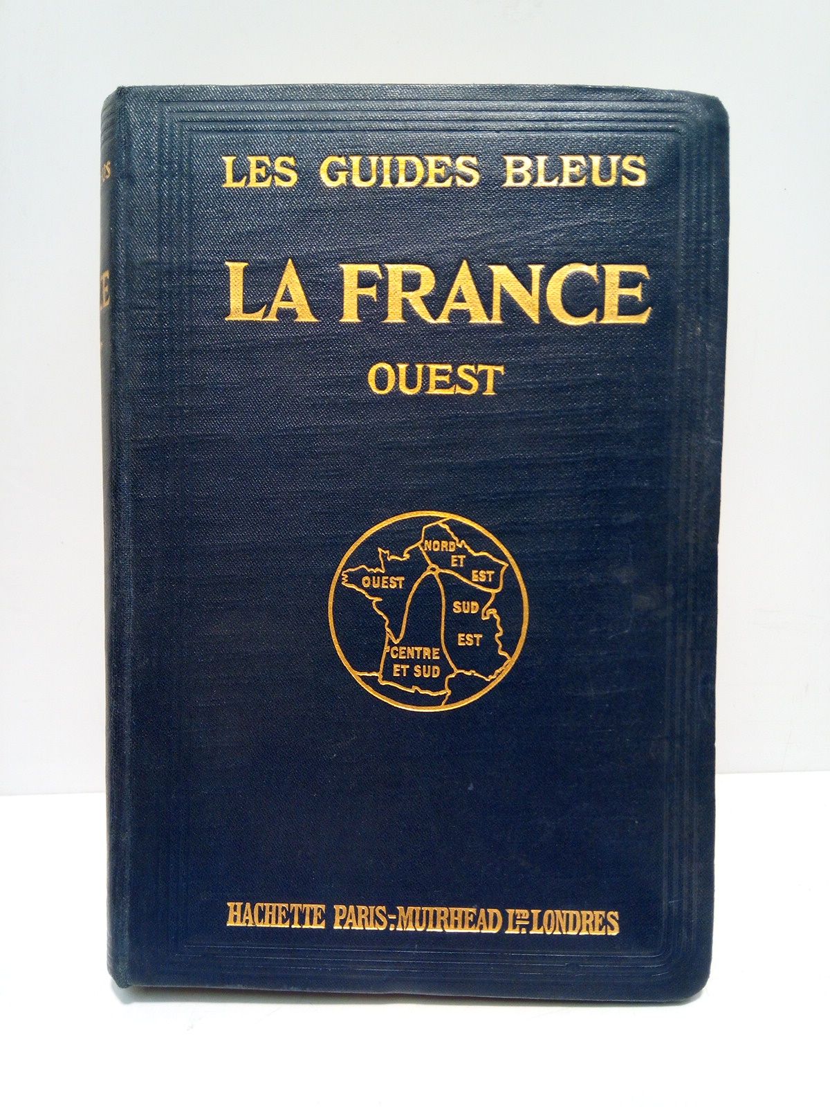 France en 4 volumes: OUEST. Réseaux de l'Etat et d'Orleans …